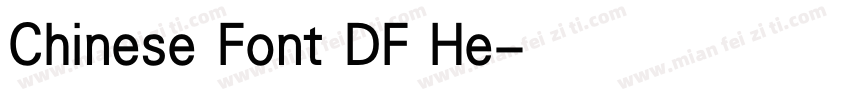 Chinese Font DF He字体转换